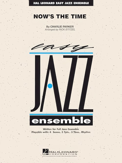 Now's the Time (Jazz Ensemble - Score and Parts)