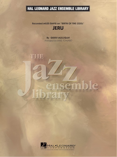 Jeru (from Birth of the Cool) (Jazz Ensemble - Score and Parts)