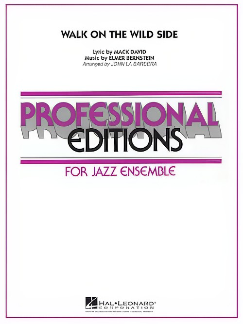 Walk on the Wild Side (Jazz Ensemble - Score and Parts)