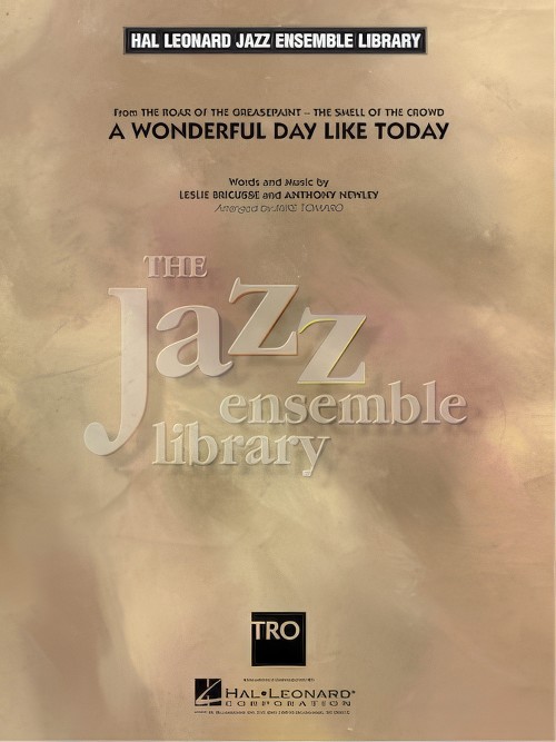 A Wonderful Day Like Today (Jazz Ensemble - Score and Parts)