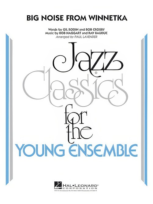 Big Noise from Winnetka (Jazz Ensemble - Score and Parts)