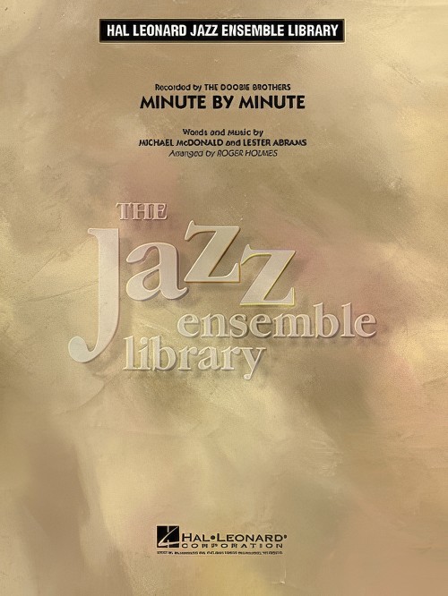 Minute by Minute (Jazz Ensemble - Score and Parts)