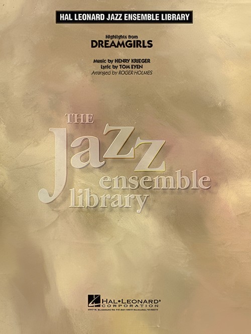 Dreamgirls, Highlights from (Jazz Ensemble- Score and Parts)