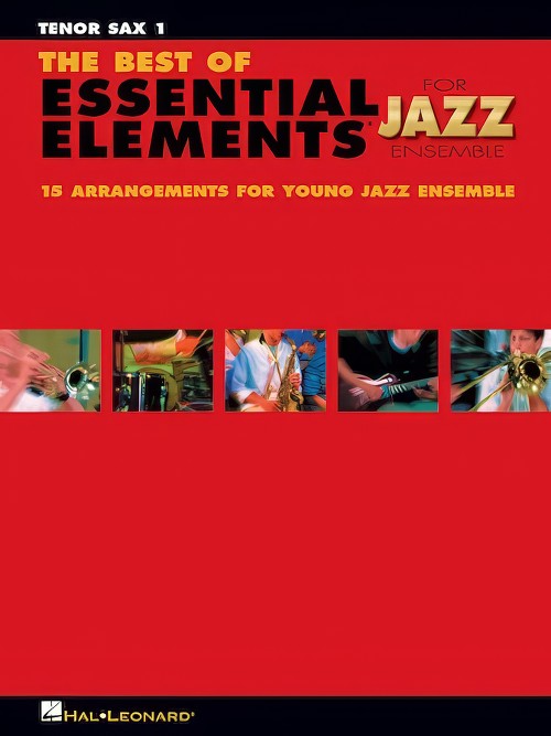 The Best of Essential Elements for Jazz Ensemble (Tenor Saxophone 1)