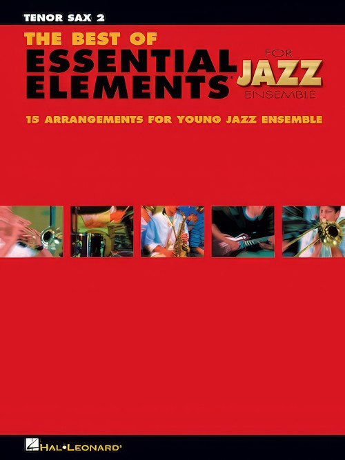 The Best of Essential Elements for Jazz Ensemble (Tenor Saxophone 2)