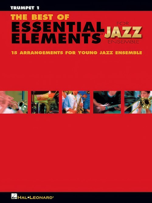 The Best of Essential Elements for Jazz Ensemble (Trumpet 1)