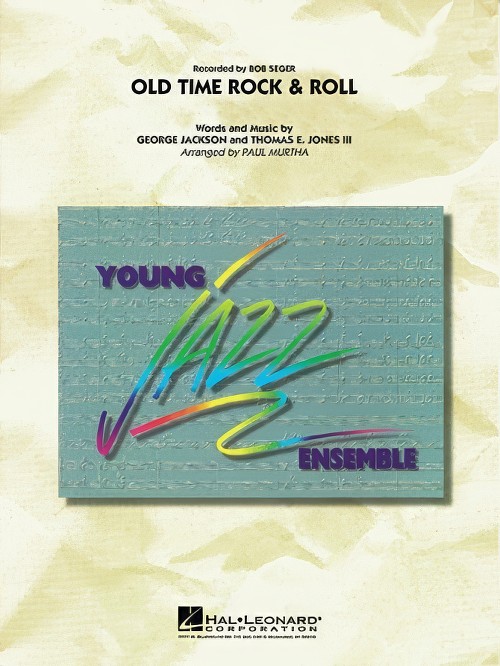 Old Time Rock and Roll (Jazz Ensemble - Score and Parts)