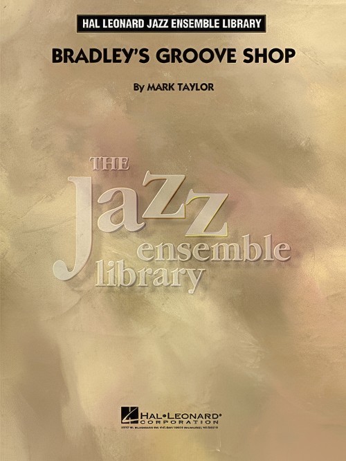 Bradley's Groove Shop (Jazz Ensemble - Score and Parts)