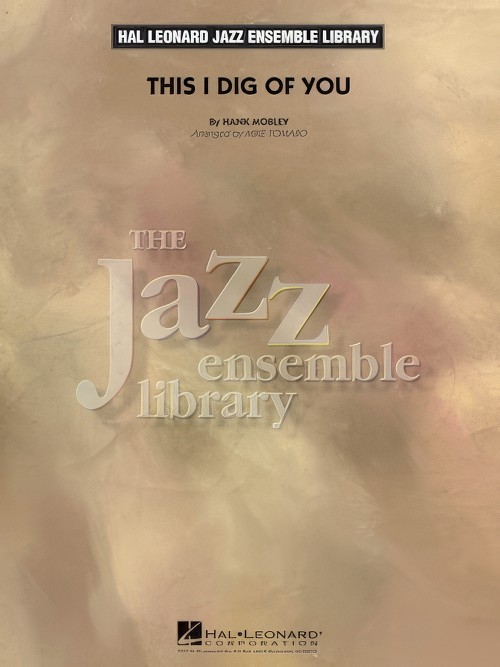 This I Dig of You (Jazz Ensemble - Score and Parts)