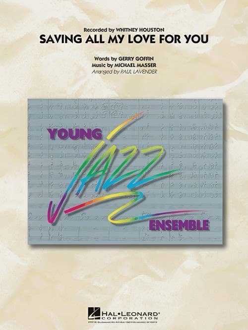 Saving All My Love for You (Jazz Ensemble - Score and Parts)