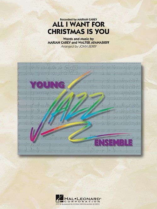 All I Want for Christmas is You (Jazz Ensemble - Score and Parts)