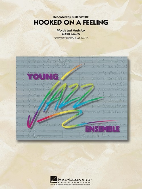 Hooked on a Feeling (Jazz Ensemble - Score and Parts)