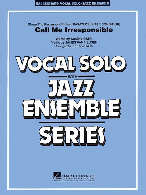 Call Me Irresponsible (Vocal Solo with Jazz Ensemble - Score and Parts)