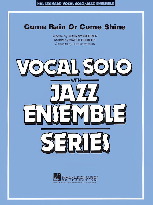 Come Rain or Come Shine (Vocal Solo with Jazz Ensemble - Score and Parts)