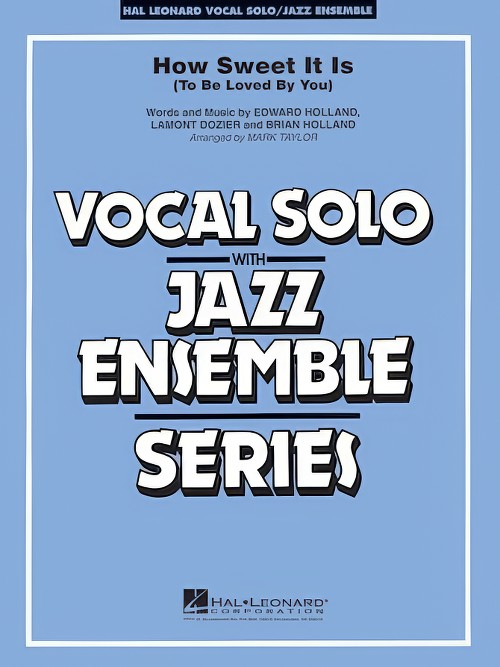 How Sweet It Is (to be Loved by You) (Vocal Solo with Jazz Ensemble - Score and Parts)