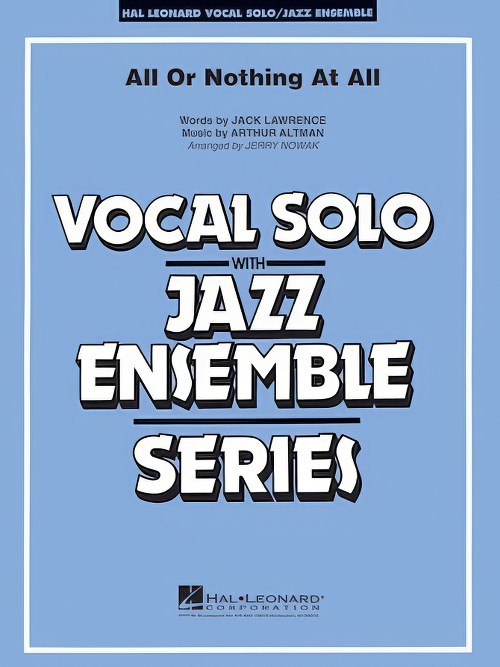 All or Nothing at All (Vocal Solo with Jazz Ensemble - Score and Parts)