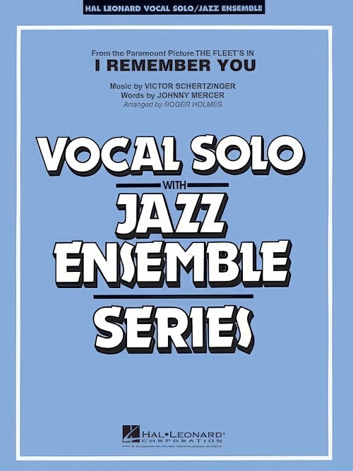 I Remember You (Vocal Solo with Jazz Ensemble - Score and Parts)