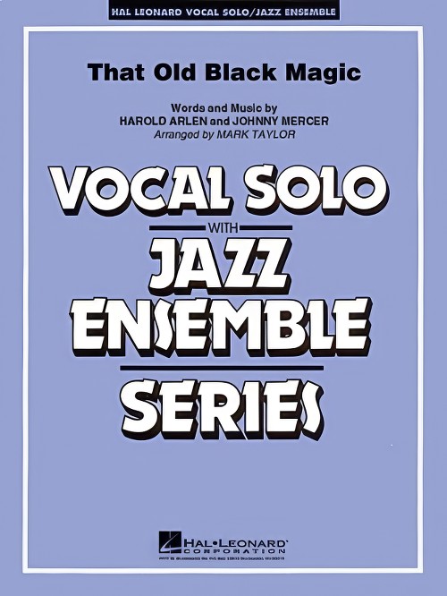 That Old Black Magic (Vocal Solo with Jazz Ensemble - Score and Parts)