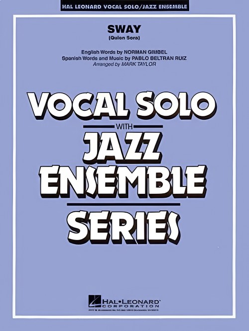 Sway (Quien Sera) (Vocal Solo with Jazz Ensemble - Score and Parts)