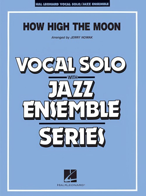 How High the Moon (Vocal Solo with Jazz Ensemble - Score and Parts)