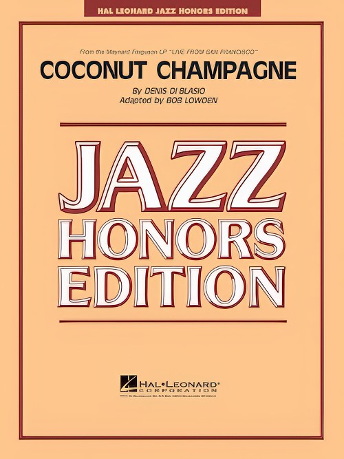 Coconut Champagne (Jazz Ensemble - Score and Parts)