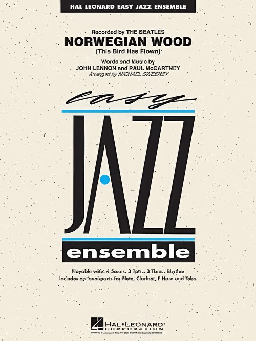 Norwegian Wood (This Bird Has Flown) (Jazz Ensemble - Score and Parts)