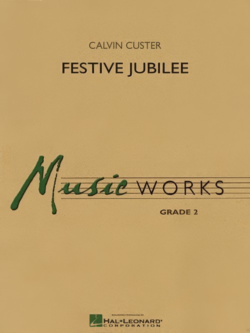 Festive Jubilee (Concert Band - Score and Parts)