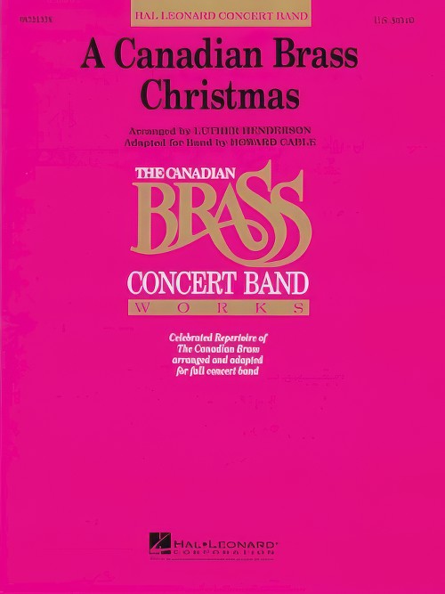 A Canadian Brass Christmas (Concert Band - Score and Parts)