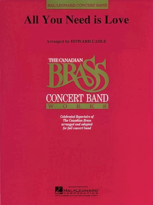 All You Need is Love (Concert Band - Score and Parts)