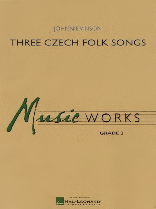 Three Czech Folk Songs (Concert Band - Score and Parts)