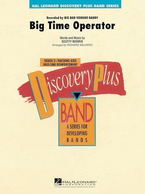 Big Time Operator (Concert Band - Score and Parts)