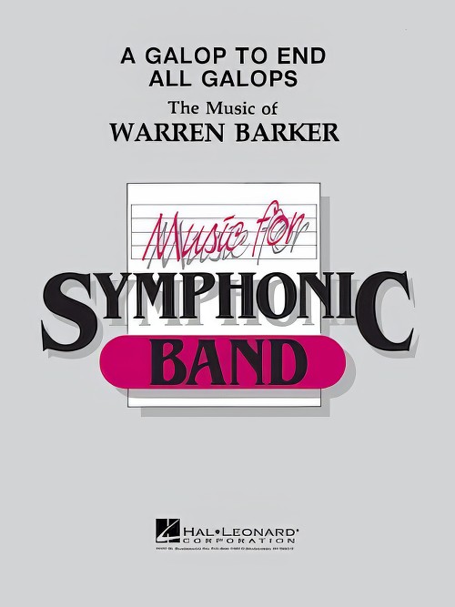 A Galop to End All Galops (Concert Band - Score and Parts)