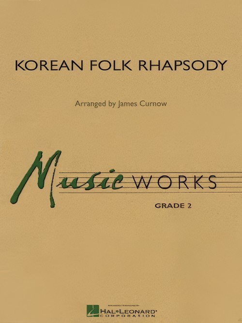 Korean Folk Rhapsody (Concert Band - Score and Parts)