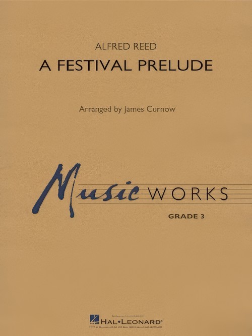 A Festival Prelude (Concert Band - Score and Parts)