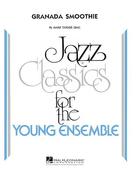 Granada Smoothie (Jazz Ensemble - Score and Parts)