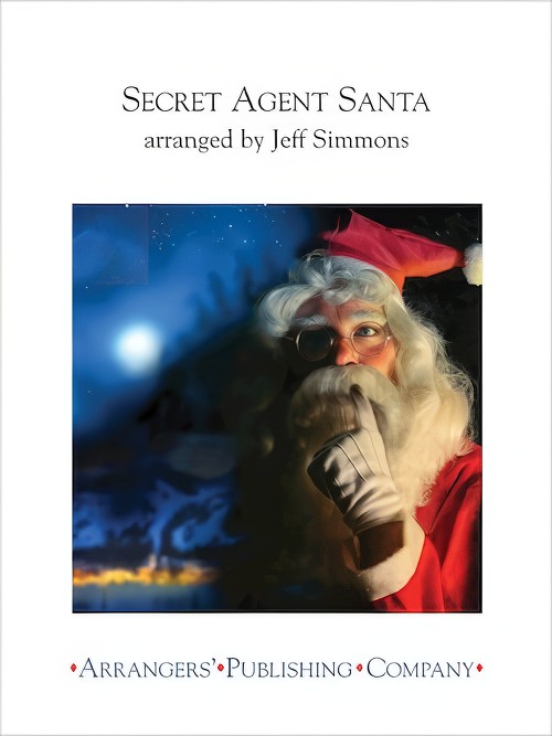 Secret Agent Santa (Concert Band - Score and Parts)