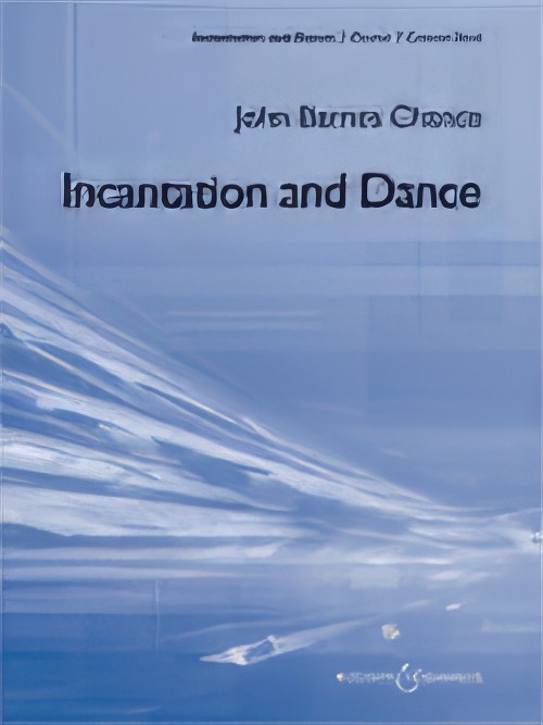 Incantation and Dance (Concert Band - Score and Parts)