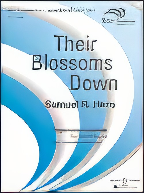 Their Blossoms Down (Concert Band - Score and Parts)