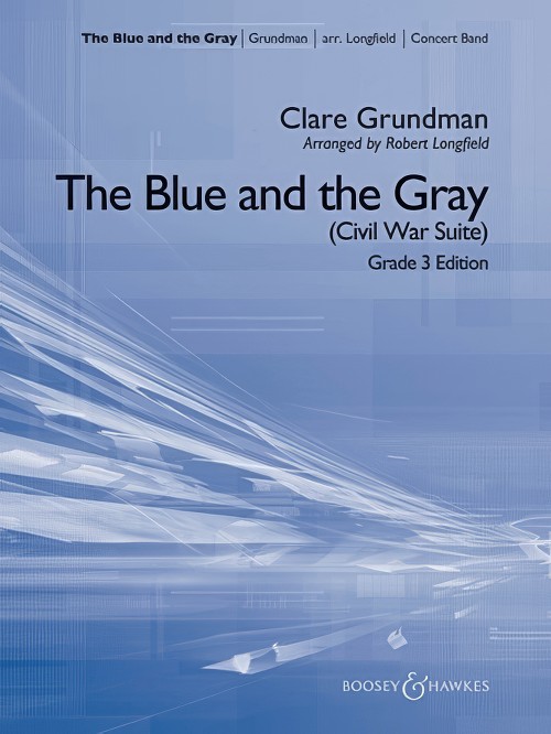 The Blue and the Gray (Civil War Suite) (Concert Band - Score and Parts)