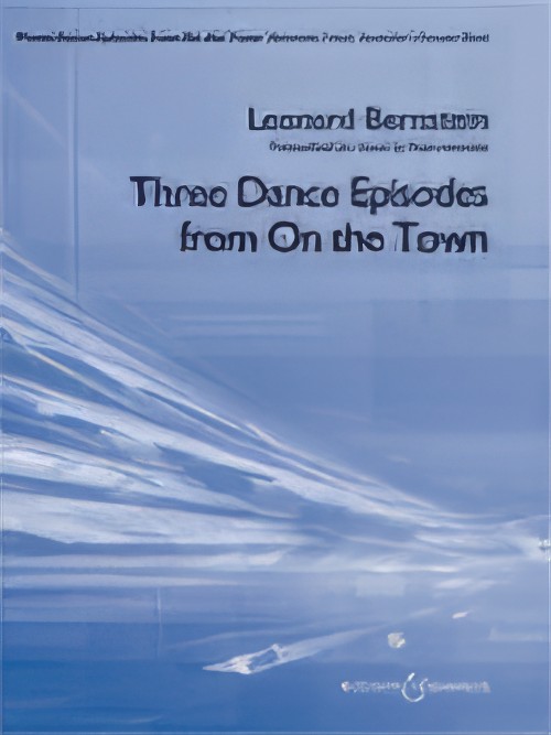 Three Dance Episodes from On the Town (Concert Band - Score only)