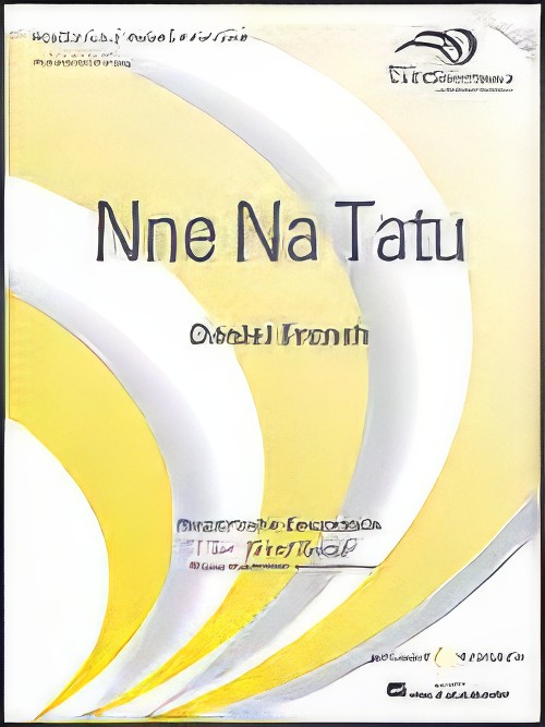 Nne Na Tatu (Windependence Concert Band - Score and Parts)