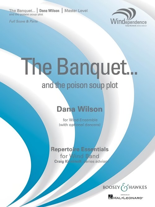 The Banqet… and the Poison Soup Plot (Concert Band - Score and Parts)