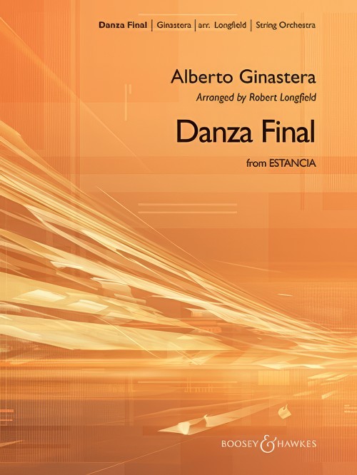 Danza Final (from Estancia) (String Orchestra - Score and Parts)