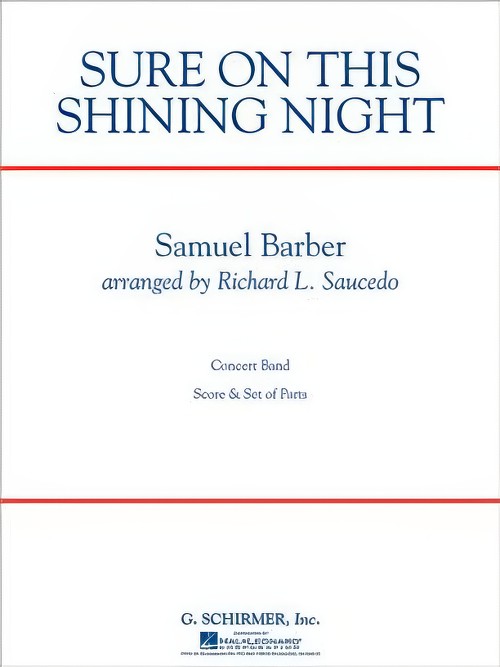 Sure on This Shining Night (Concert Band - Score and Parts)