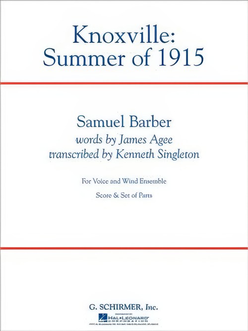 Knoxville: Summer of 1915 (Concert Band - Score and Parts)