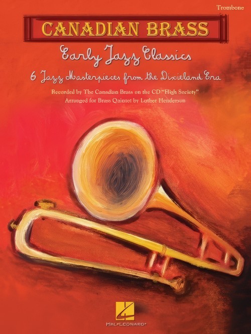 Canadian Brass - Early Jazz Classics (Brass Quintet - Trombone)