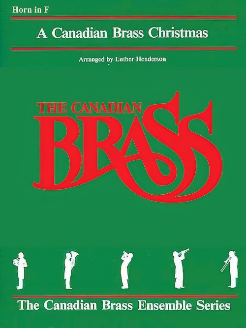 A Canadian Brass Christmas (Brass Quintet - Horn in F)