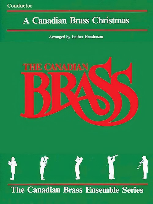 A Canadian Brass Christmas (Brass Quintet - Score)