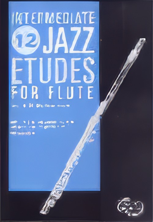 12 INTERMEDIATE JAZZ ETUDES FOR FLUTE (Book)