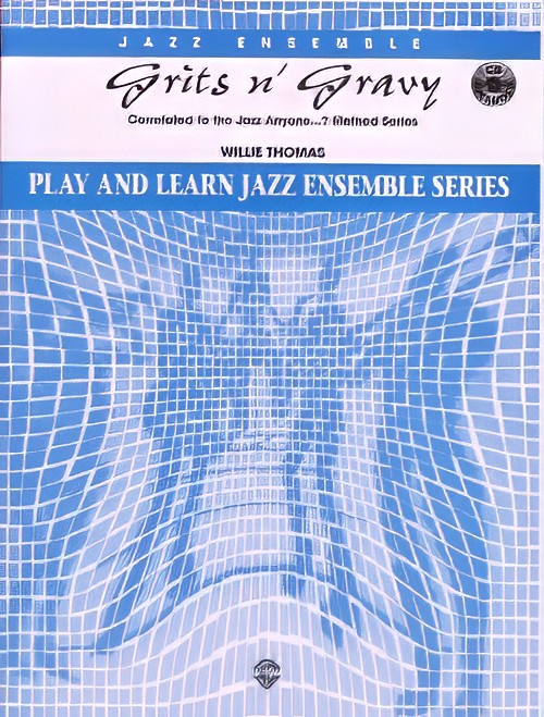 Grits 'n Gravy (Jazz Ensemble - Score and Parts)